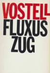 Vostell, Wolf - Vostell, Fluxus Zug