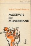 Hermans, Willem Frederik - Moedwil en misverstand.