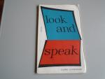 Jong, A. / J.P. Verheule - Look and Speak. Illustrated Lessons in Fluency
