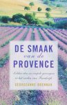 Georgeanne Brennan 55603 - De smaak van de Provence lekker eten en simpele genoegens in het zuiden van Frankrijk