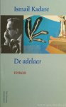 KADARE, I. - De adelaar. Roman. Vertaald door Roel Schuyt.