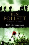 Ken Follett, N.v.t. - Century 1 - Val der titanen