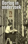  - Oorlog in onderzoek 75 jaar NIOD