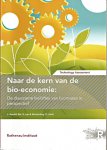 Asveld, Lotte, Rinie van Elst en Dirk Stemerding - Naar de kern van de bio-economie: De duurzame beloftes van biomassa in perspectief