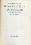 Friedlaender, Max J - From Van Eyck to Bruegel