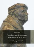 Ben de Jong 248850 - Op de bres voor de rechtsstaat in het Verzet en bij de BVD Ad de Jonge 1919-2002