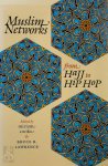 Miriam Cooke 291414, Bruce B. Lawrence - Muslim Networks from Hajj to Hip Hop From Hajj To Hip Hop