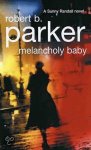 Robert B. Parker - Melancholy Baby