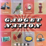 Steve Greenberg - Gadget Nation. A journey Through The Eccentric World of Invention