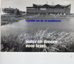 Zuydwijk, F. S. - Water en stroom voor Texel.
