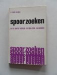 Gelder, B. van - Spoor zoeken in de bonte wereld van geloven en denken