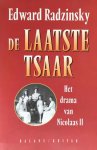 RADZINSKY Edward - De laatste tsaar - Het drama van Nicolaas II (vertaling The Last Tsar - 1992)