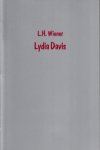 Wiener, L.H. - Lydia Davis. Wiener, L.H. - Lydia Davis.
