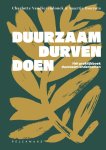 Charlotte M. Vandierendonck; Saartje Boutsen - Duurzaam Durven Doen