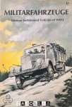 Walter J. Spielberger, Uwe Feist - Militarfahrzeuge. German Softskinned Vehicles of WW2