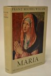 Willam, Franz Michel - Maria, Mutter und Gefährtin des Erlösers (3 foto's)