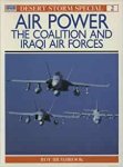 Roy Braybrook - Air Power The Coalition and Iraqi Air Forces