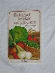 Oosterwijck Van, Paul - Biologisch kweken van groenten
