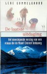 Lene Gammelgaard 41870, Raymond Noë 47144 - De laatste uitdaging het meeslepende verslag van een vrouw die de Mount Everest bedwong