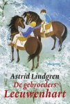 Astrid Lindgren - De gebroeders Leeuwenhart