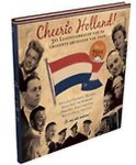 Onbekend - Cheerio Holland! 30 levensverhalen van de grootste artiesten van toen