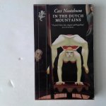 Cees Nooteboom - IN THE DUTCH MOUNTAINS