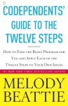 Melody Beattie - Codependents Guide To The Twelve Steps Melody Beattie - Codependents Guide To The Twelve Steps