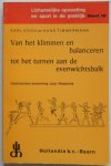 Koch Karl en Timmermann Hans - Lichamelijke opvoeding en sport in de praktijk Deel 19 Van klimmen en balanceren tot het turnen aan de evenwichtsbalk