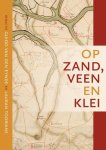 Guido van den Eynde, Lauran Toorians - Zuidelijk Historisch Contact 2016 -   Op zand, veen en klei