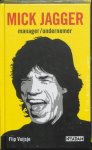 Flip Vuijsje - Mick Jagger Manager Ondernemer