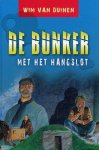 Wim van Duinen - De Bunker Met Het Hangslot