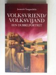 Vangansbeke, Jeannick - Volksvriend / Volksvijand, Een dubbelportret, over Murat