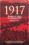 Roy Bainton - Brief History of 1917 Russia's Year of Revolution