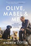 Andrew Cotter - Olive, Mabel & Me