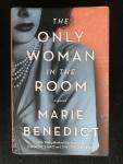 Benedict, Marie - The Only Woman in the Room