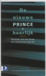 B. Hedeman - De Nieuwe Prince Heerlijk / Heruitgave Methode Voor Het Leren Van Succesvolle Projecten