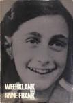 Steenmeijer, Anna G. / i.s.m Otto Frank & Henri va - WEERKLANK VAN ANNE FRANK