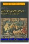 NELSON, K. - Jacob Jordaens : Design for Tapestry.