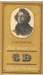Forster, John - Het leven van Charles Dickens - deel 1