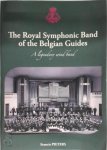 Francis Pieters 72190 - The Royal Symphonic Band of the Belgian Guides A legendary wind band