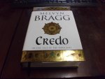 Melvyn Bragg - Credo