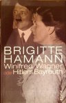 Hamann, Brigitte - Winifredc Wagner oder Hitlers Bayreuth