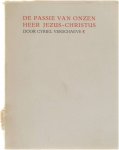 Cyriel Verschaeve - De passie van onzen Heer Jezus-Christus