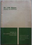 Gijsen J M - Missie is: de harten openen voor God  Het Rijk Gods is nabij bekeert u en gelooft gaat uit en verkondigt het evangelie
