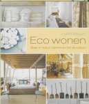 J. Wilson - Eco wonen sfeer in huis in harmonie met de natuur
