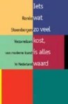 R. Steenbergen - IETS WAT ZO VEEL KOST ALLES WAARD