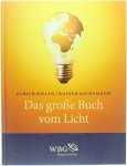 Ulrich Kilian Rainer Aschemeier - Das Grosse Buch vom Licht