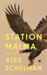 Alex Schulman - Station Malma