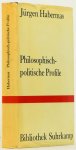 HABERMAS, J. - Philosophisch-politische Profile.