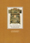 Wendel, Siegfried - Das Mechanische Musikkabinett, 209 pag. kleine softcover, zeer goede staat